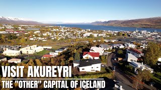 Visit Akureyri  The Capital of North Iceland  A Nation of Its Own [upl. by Banwell160]