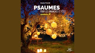 Psaume 33 quotGoûtez et voyez comme est bon le Seigneurquot 21e dimanche du temps ordinaire année B [upl. by Ellesig]