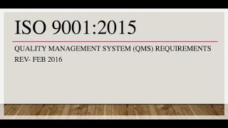 Introduction to ISO 90012015 Quality Management System Requirements [upl. by Gent]