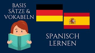 🟢Spanisch lernen für Anfänger • Basis Sätze amp Vokabeln • Kostenloser Spanischkurs • Spanisch lernen [upl. by Mima]