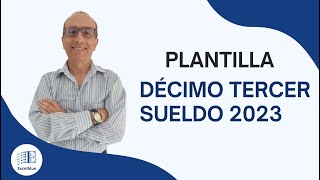 PLANTILLA DÉCIMO TERCER SUELDO AÑO 2023 [upl. by Zaria249]