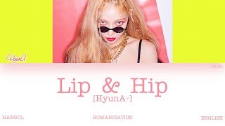 HANROMENG HyunA 현아  Lip ＆ Hip Color Coded Lyrics [upl. by Jerrilee]