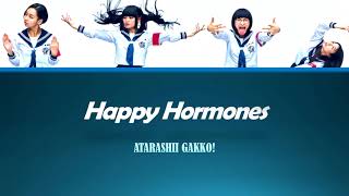 HAPPY HORMONES  ATARASHII GAKKO ROMENG Color Coded Lyrics [upl. by Filmore]