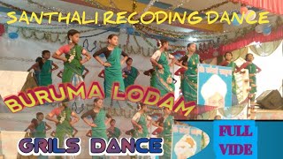 BURUMA LODAMSanthali Recoding DanceGirls Group DancesisirjhalikoraDÀHARLANGI MAISON2024 [upl. by Ariam118]