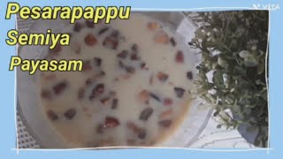 Pesarapappu Semiya Payasam  healthy breakfast [upl. by Cheney]