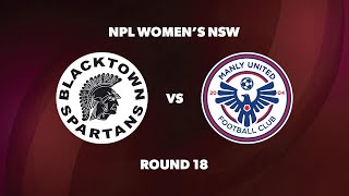 NPL Womens NSW Round 18 Blacktown Spartans FC v Manly United FC [upl. by Eecats]