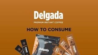 How To Consume Delgada Coffee [upl. by Blainey228]