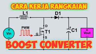 Prinsip dasar sistem kerja rangkaian boost converter [upl. by Samoht]