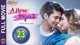 New Nepali Movie 20182075 Full MovieA Mero Hajur 2 FtSamragyee R L ShahSalin Man Baniya [upl. by Caylor]