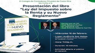 Presentación del libro quotLey del Impuesto sobre la Renta y su Nuevo Reglamentoquot [upl. by Adiesirb]