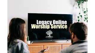 Legacy Church of the Nazarene Live Stream [upl. by Asylem]