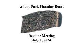 Asbury Park Planning Board Meeting  July 1 2024 [upl. by Sale]