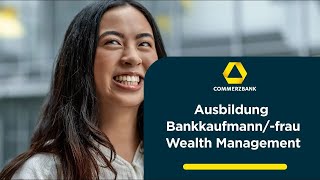 Ausbildung Bankkaufmann Bankkauffrau Wealth Management wmdiverse [upl. by Aicener828]