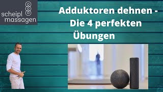 Adduktoren dehnen  Die 4 perfekten Übungen [upl. by Alyk]