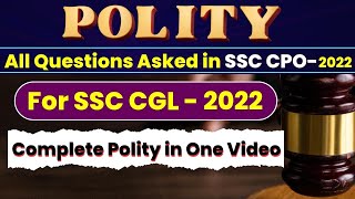 All Polity Questions of SSC CPO 2022  Imp for SSC CGL 2022 [upl. by Harrietta]