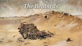 The Bellbirds New Zealand WW1WW2 Song [upl. by Dietz140]