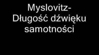 myslovitz  długość dźwieku samotności [upl. by Drofiar]