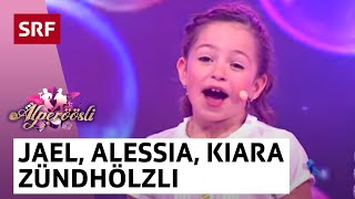 Jael Alessia und Kiara Vils SZündhölzli  Alperöösli  SRF [upl. by Idnib63]