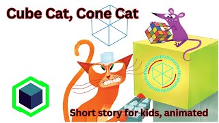 Cube Cat Cone Cat  Animated Short Story for Kids [upl. by Noled967]