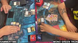 Modern  Hammertime Vs Mono Green Tron [upl. by Stern]