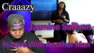 Jazmine Sullivan  In love with another man  reaction [upl. by Anaahs517]