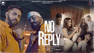 No Reply  Full Video  Kay B  Ft Siffar  Prod By Ritesh Kumar Narula  IndiGlobal Music [upl. by Hanselka]