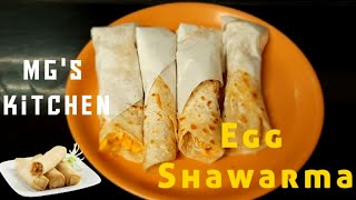 Egg Shawarma  Creamy Shawarma Recipe In Tamil  MGs Kitchen [upl. by Carolynne]