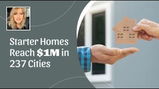 Starter Homes Reach 1M in 237 Cities [upl. by Leirvag132]