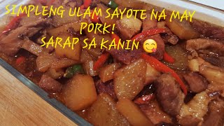 HOW TO COOK SPICY MIRLITON WITH PORK  SIMPLENG ULAM RECIPE  EASY RECIPE  SIMPLE RECIPE [upl. by Nirik513]