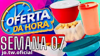 OFERTAS DA HORA TUPPERWARE SEMANA 07 VITRINE 022024J0 TUPPERWARE [upl. by Arakawa]