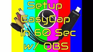 Tutorial How to Setup EasyCap Composite Video Capture With OBS in 60 Seconds No Extra Software Req [upl. by Aber]