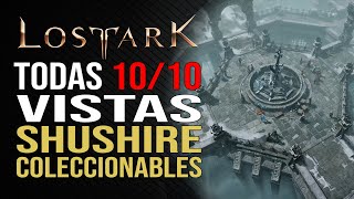 Lost Ark  Todas las vistas de Shushire  Coleccionable [upl. by Weikert12]