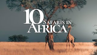 10 Most Beautiful Safaris to Visit in Africa 🐘  Safari Travel Guide [upl. by Aim]