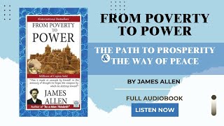 From Poverty to Power 1902 by James Allen  Full Audiobook [upl. by Purdum]