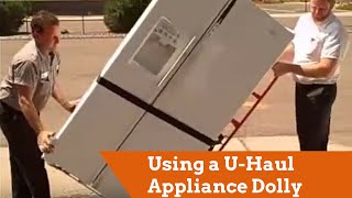 Using a UHaul Appliance Dolly [upl. by Letrice516]