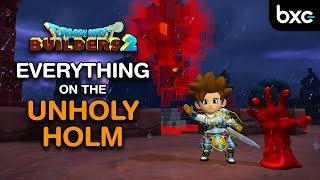 Everything on the Unholy Holm  Explorers Shores No 9  Dragon Quest Builders 2 [upl. by Trebo28]