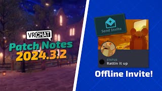 VRChat Video Patchnotes 202432 Offline Invites Impostor Improvements vrchat [upl. by Aiceled]