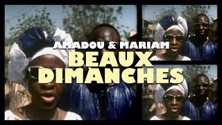 Amadou amp Mariam  Beaux Dimanches Dimanche à Bamako Official Music Video [upl. by Charry]