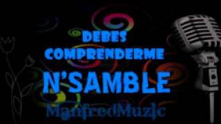 Debes Comprenderme  NSamble 2010 [upl. by Ratha]