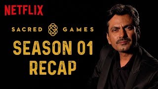 Sacred Games Season 1 RECAP  Netflix [upl. by Perusse634]