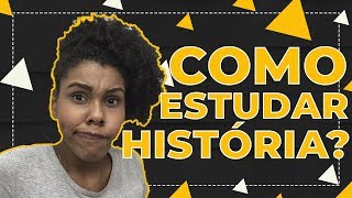 VESTIBULINHO ETEC  COMO ESTUDAR HISTÓRIA PARA A PROVA DA ETEC [upl. by Hsaka]