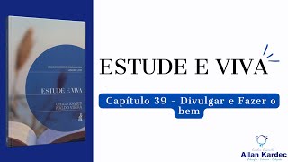 Divulgar e Fazer o bem  ESTUDE E VIVA [upl. by Lechar]