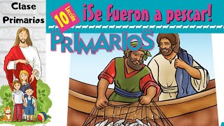 Lección 10  Clase de Primarios quot¡Se fueron a pescar quot 1er trimestre 2024  09 Marzo 2024 [upl. by Allis]