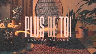 PLUS DE TOI  Sandra Kouame Clip officiel [upl. by Anayt]