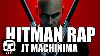 Hitman Rap by JT Machinima [upl. by Gnagflow317]