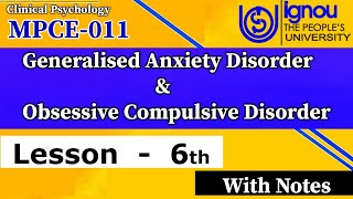 MPCE011  Lesson06  Generalised Anxiety Disorder amp Obsessive Compulsive Disorder MA Psychology [upl. by Aihsemak]