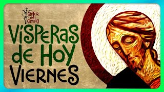 🟢 VÍSPERAS VIERNES 21 DE JUNIO de 2024 Liturgia de las Horas [upl. by Ixela]