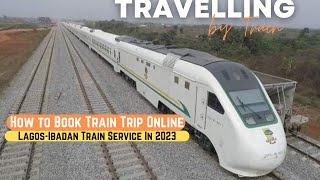 Booking NRC Train Trip Online In 2023  How To Book Train Online For LagosIbadan Train Service [upl. by Jd]