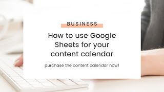 How to use Google Sheets for your content calendar [upl. by Euk]