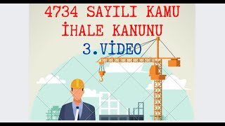 4734 SAYILI KAMU İHALE KANUNU  3 VİDEO 33 [upl. by Enytsirhc]